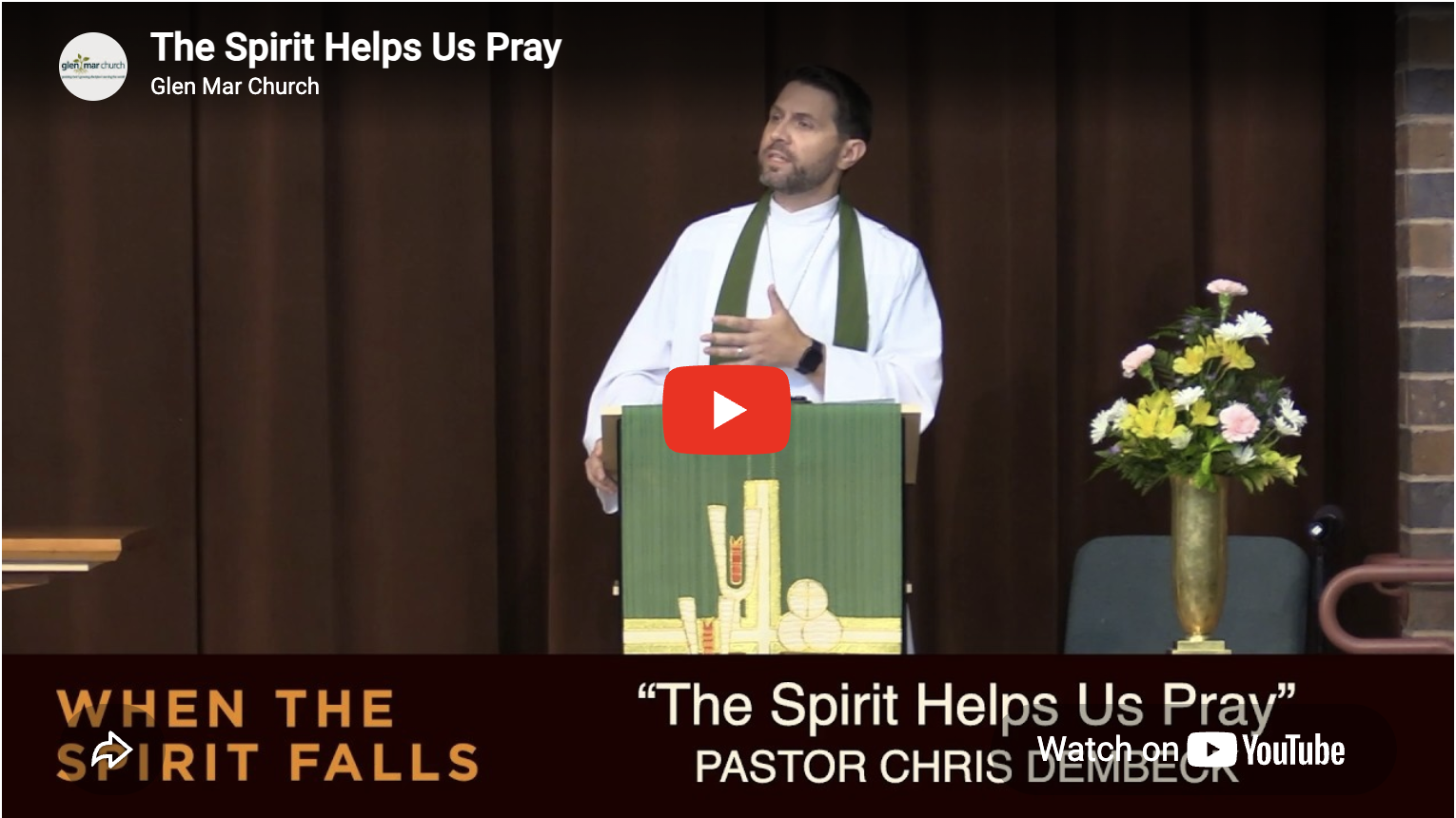 The Spirit Helps Us Pray