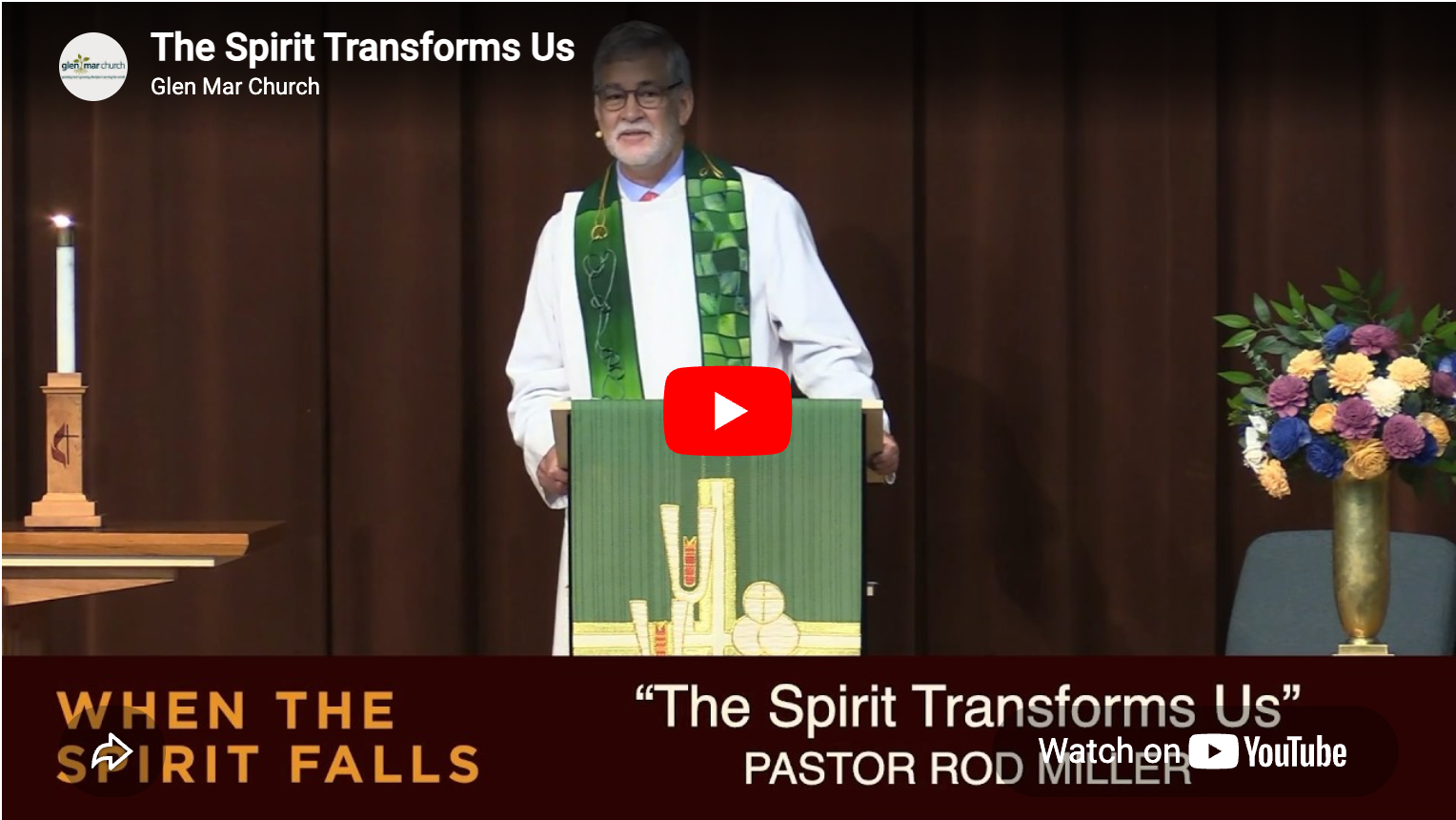 The Spirit Transforms Us
